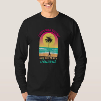 T-shirt Je n'ai pas besoin de thérapie Seward Beach Alaska