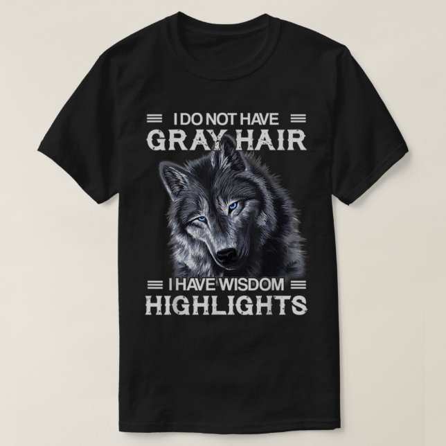 T-shirt Je N'Ai Pas De Cheveux Gris J'Ai Des Points Sagess (Design devant)