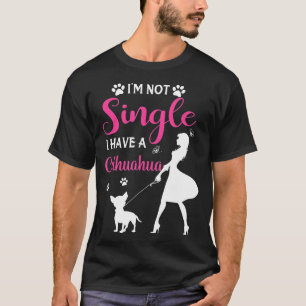 T-shirt Je N'Ai Pas De Chihuahua Pour Amoureux de les chie