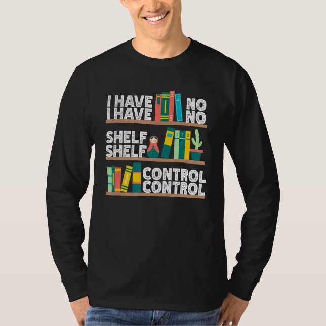 T-shirt Je N'Ai Pas De Contrôle De Tablette Lecture Hobby (Devant)