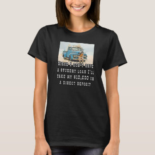 T-shirt Je n'ai pas de dette de prêt étudiant Motocycliste