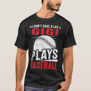 T-shirt Je n'ai pas de GIGI Joue au baseball