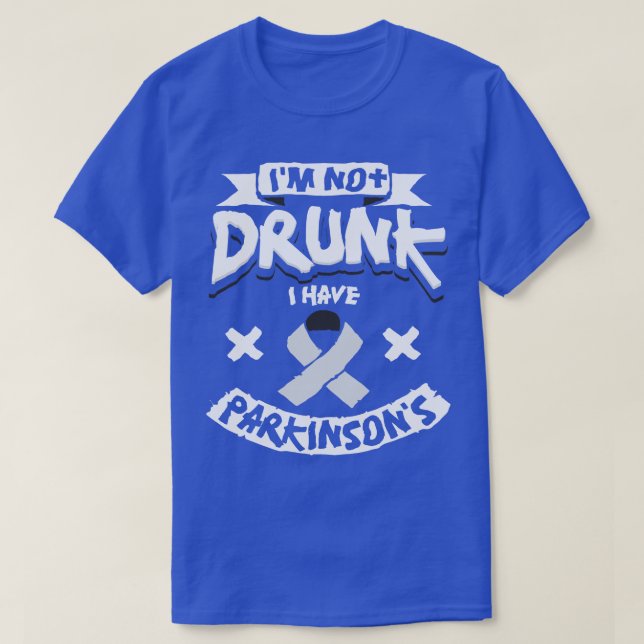 T-shirt Je N'Ai Pas De Parkinsons. (Design devant)