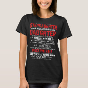 T-shirt Je n'ai pas de Stepgirl, j'ai un Daug têtu
