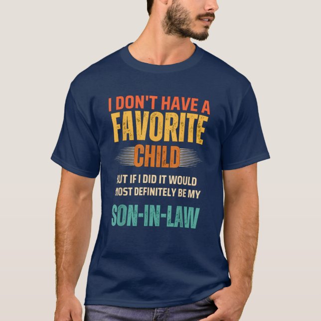 T-shirt Je N'Ai Pas D'Enfant Préféré Mais Mon Fils En Droi (Devant)