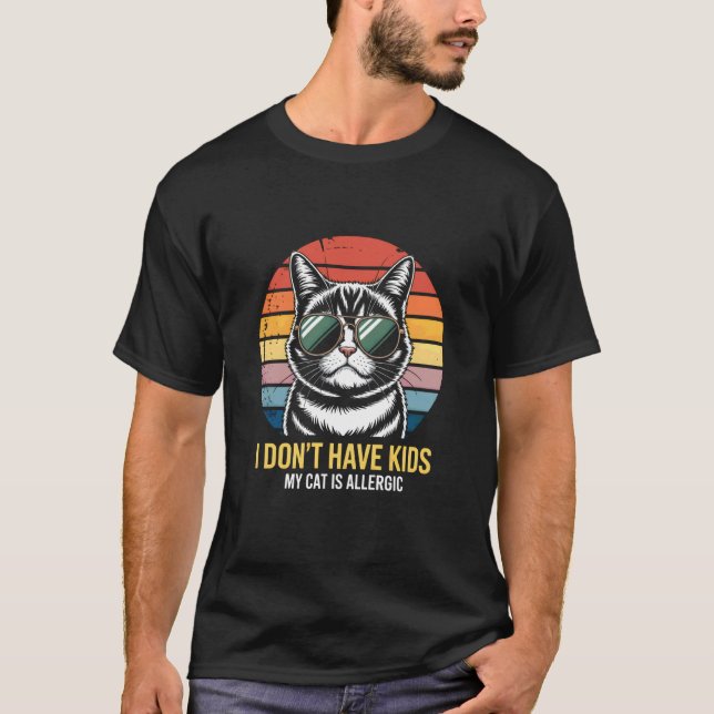T-shirt Je N'Ai Pas D'Enfants Mon Chat Est Allergique Drôl (Devant)