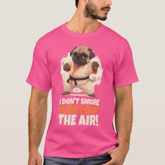 T-shirt Je N'Ai Pas Enchanté Je Karate-Chop L'Air Karate D