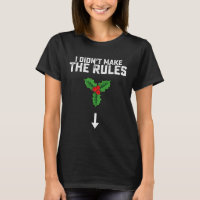 Je n'ai pas établi les règles de Noël Mistletoe