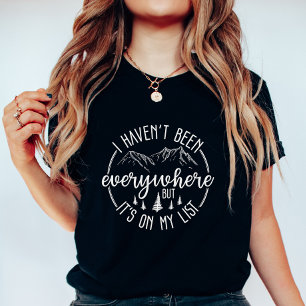T-shirt Je n'ai pas été partout Aventure de voyage