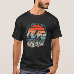 T-shirt Je n'ai pas été partout mais sur ma liste vintage