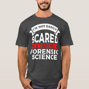 T-shirt Je n'ai pas facilement peur d'enseigner la médecin