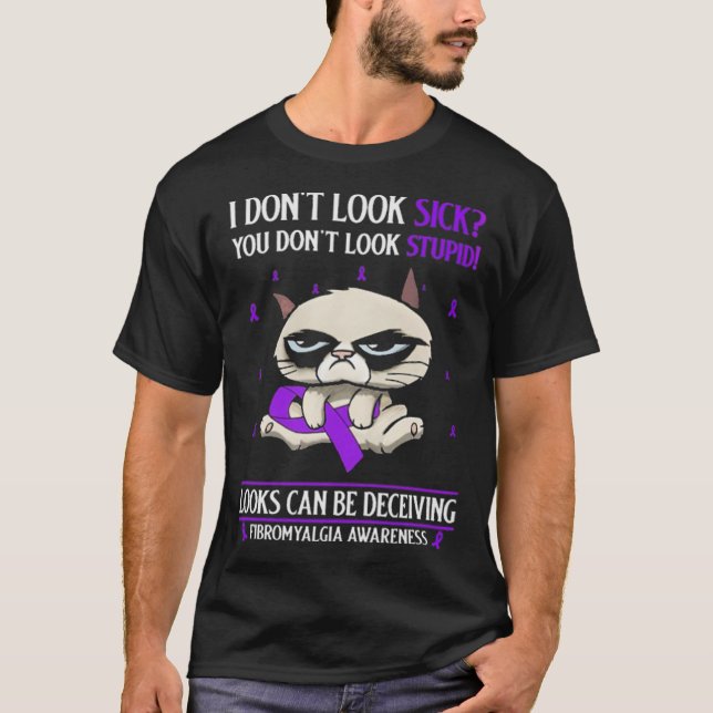 T-shirt Je n'ai pas l'air malade Fibromyalgie (Devant)