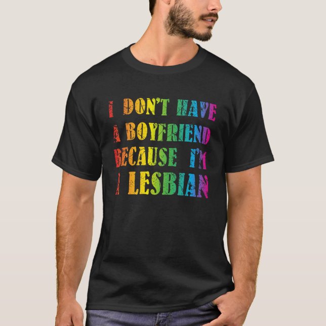 T-shirt Je n'ai pas l'ami puisque je suis un homosexuel de (Devant)