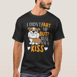 T-shirt Je N'Ai Pas Pâté Mon Beurre T'A Baisé Taureau