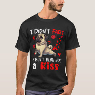 T-shirt Je n'ai pas pété mon coeur a soufflé un baiser Val