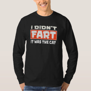 T-shirt je n'ai pas pété que c'était le chat drôle amoureu