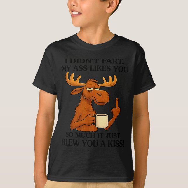 T-shirt Je n'ai pas péter Mes likes Vous tellement ça vous (Devant)