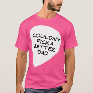 T-shirt Je N'Ai Pas Pu Choisir Un Meilleur Père Onglet de