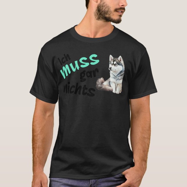 T-shirt Je n'ai rien à faire Déclaration sinistre Husky (Devant)