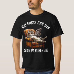 T-shirt Je n'ai rien à faire, je suis à la retraite ! 