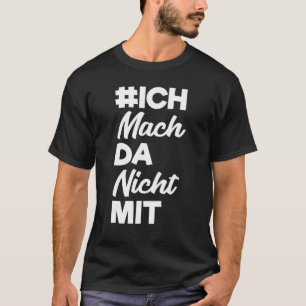 T-shirt Je n'ai rien à voir avec les politiciens et ma pro