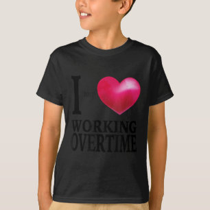 T-shirt Je n'aime pas faire des heures supplémentaires - b