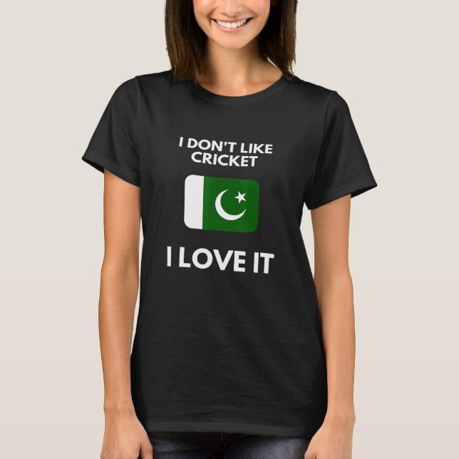 T-shirt Je N'Aime Pas Le Cricket J'Aime Ça Cricket Pakista (Devant)