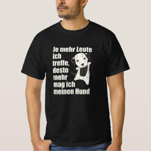 T-shirt Je n'aime pas les gens juste ma dalmate