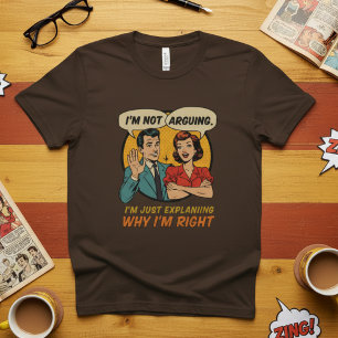 T-shirt Je n'argumente pas la bande dessinée rétro drôle