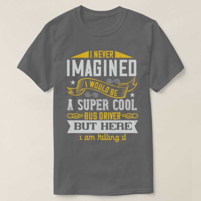 T-shirt Je n'aurais jamais imaginé que je serais une voitu (Design devant)