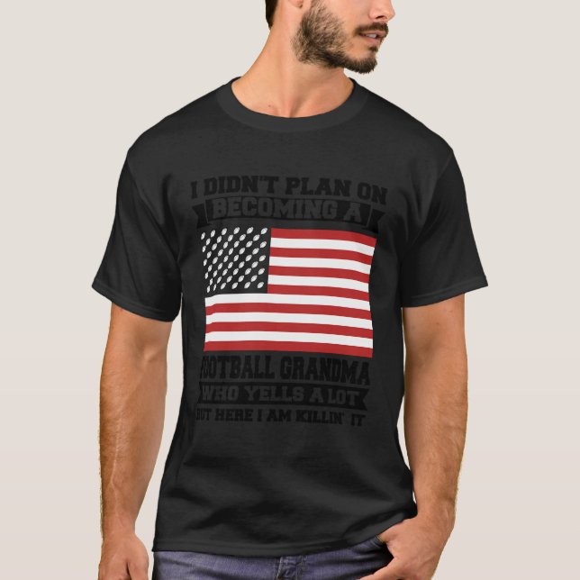 T-shirt Je N'Avais Pas L'Intention De Devenir Un Grandma F (Devant)