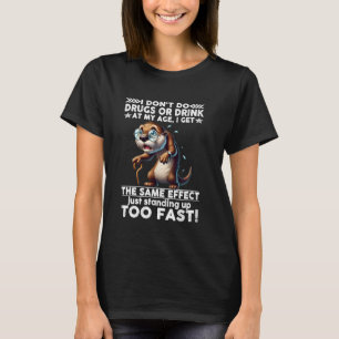 T-shirt Je ne bois pas ou ne consomme pas de drogues J'obt