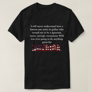 T-shirt Je ne comprendrai jamais comment un arnaqueur conn