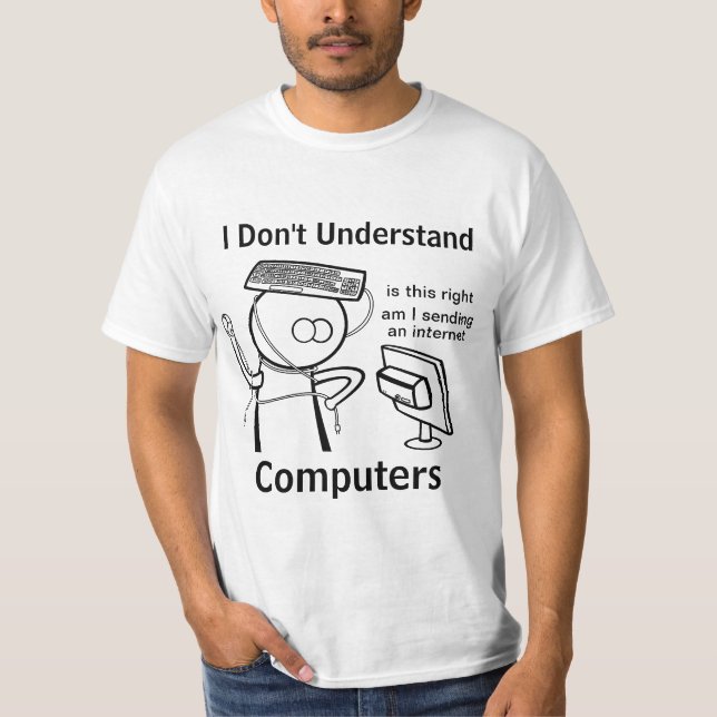 T-shirt Je ne comprends pas des ordinateurs (Devant)