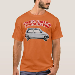 T-shirt Je Ne Conduis Pas De Citations De Partridge Mini M