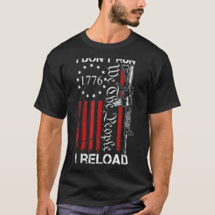 T-shirt Je ne cours pas Je recharge Usa Nous les gens Ar15