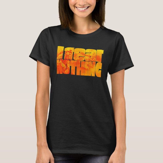 T-shirt Je ne crains rien 6 (Devant)