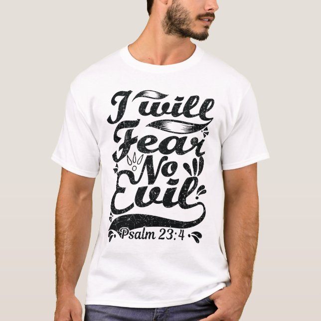T-shirt je ne crains rien du mal (Devant)
