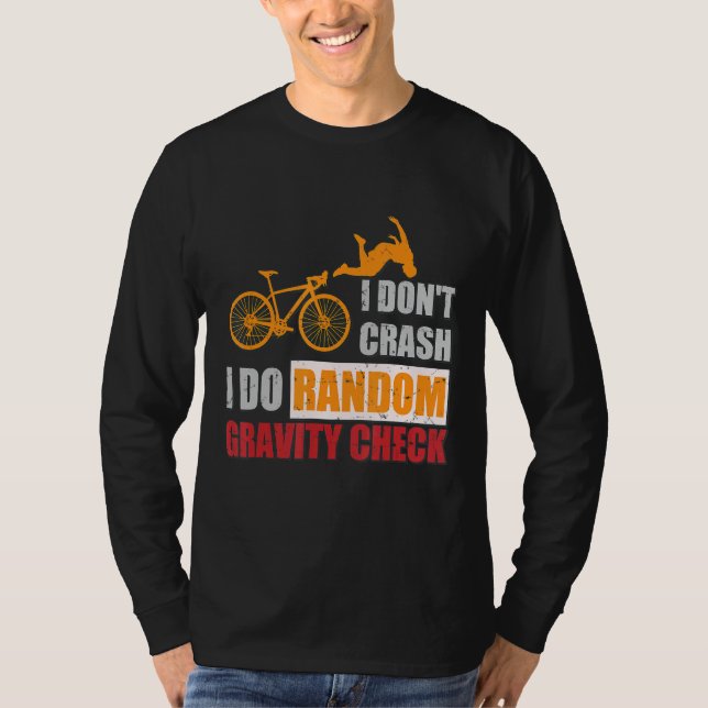 T-shirt Je ne crasse pas Je fais Random Gravity Checks Dir (Devant)