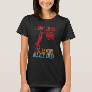T-shirt Je ne crasse pas Je fais Random Gravity Checks Dir