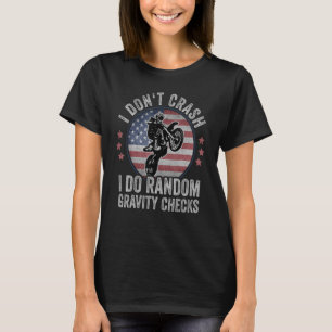 T-shirt Je ne crasse pas Je fais Random Gravity Checks Dir