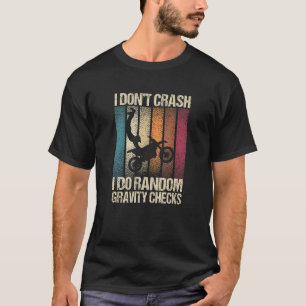 T-shirt Je ne crasse pas Je fais Random Gravity Checks Mot