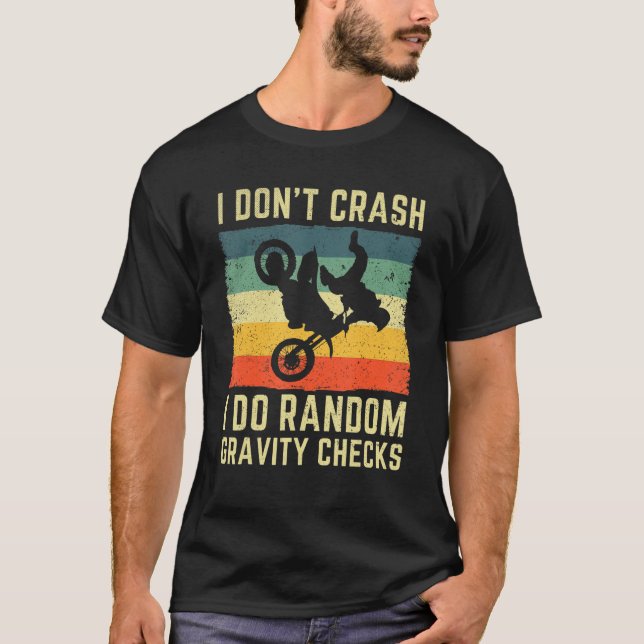 T-shirt Je ne crasse pas Je fais Random Gravity Checks Mot (Devant)