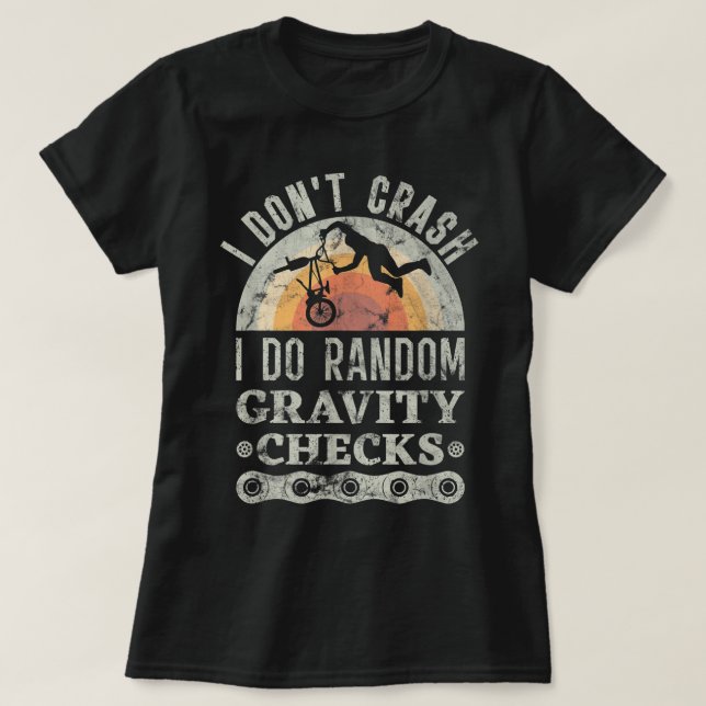 T-shirt Je ne crasse pas Je fais Random Gravity Checks Mou (Design devant)