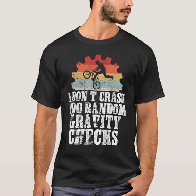 T-shirt Je ne crasse pas Je fais Random Gravity Checks Mou (Devant)