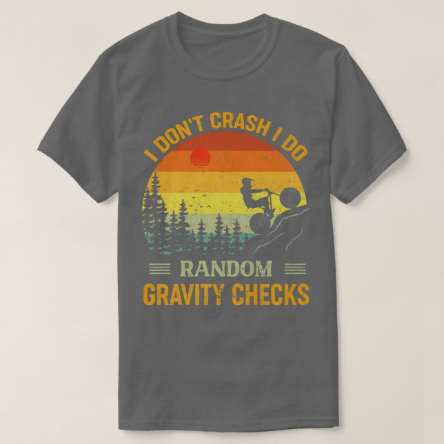 T-shirt Je ne crasse pas Je fais Random Gravity Checks pou (Design devant)