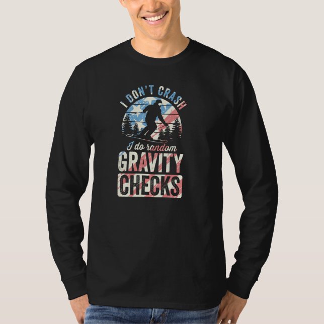 T-shirt Je ne crasse pas Je fais Random Gravity Checks Ski (Devant)