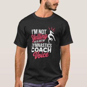 T-shirt Je Ne Crie Pas C'est Juste La Voix De Mon Entraîne