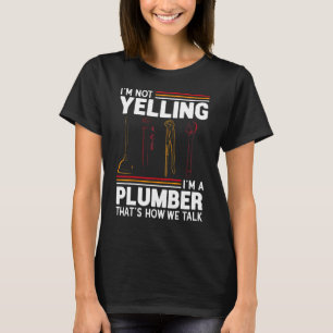 T-shirt Je Ne Crie Pas Je Suis Plombier  Humour De Plomber