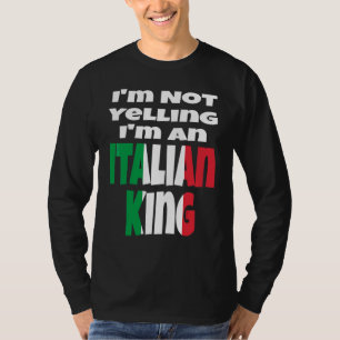 T-shirt Je Ne Crie Pas Je Suis Un Roi Italien Drapeau De L